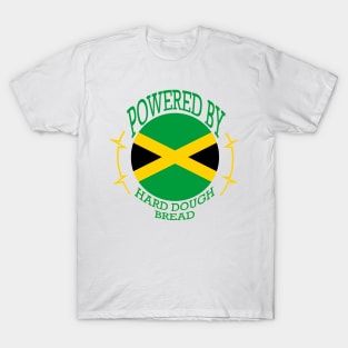 Powered by Jamaican Hard Dough Bread T-Shirt